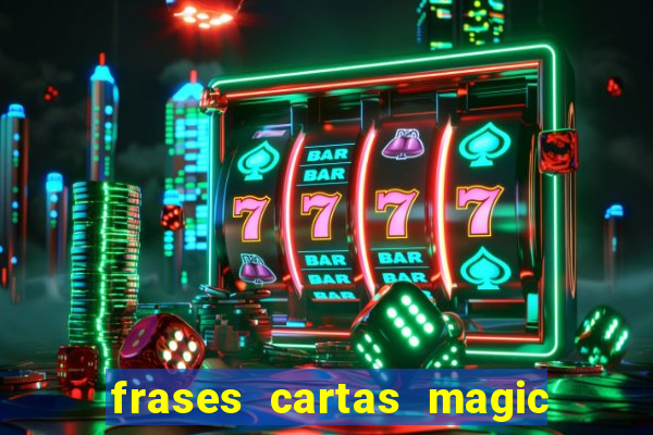 frases cartas magic the gathering